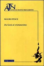 Da Gesù al Cristianesimo